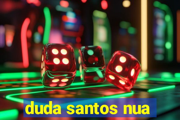 duda santos nua